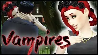 The Sims 4 | Vampires | Part 2 [Grand Master Plan]