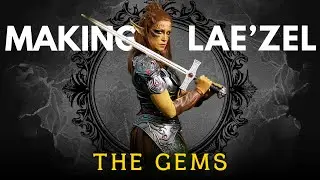 Making Lae'zel - Fake Gems!