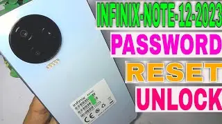 Infinix Note 12 2023 Unlock Password |Infinix Note 12 2023 ( X676c) Hard Reset |infinix x676c unlock