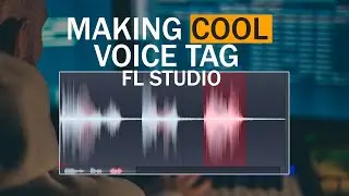 How To Make Music Producers Copyright Voice Tag in FL Studio