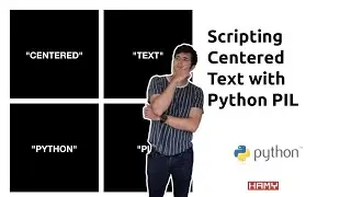 Scripting Centered Text with Python PIL