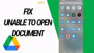 How To Fix And Solve Google Drive Unable To Open Document