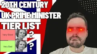 UK Prime Minister Tier List
