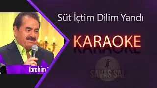 Süt İçtim Dilim Yandı Oyun Karaoke