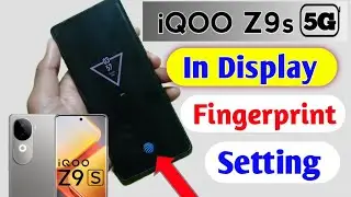 Iqoo Z9s 5g in display fingerprint lock | How to display fingerprint lock in iqoo z9s 5g