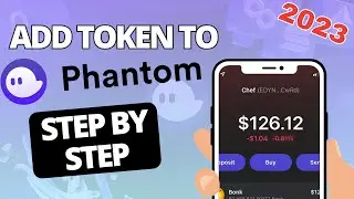 How To Add Token To Phantom Wallet (Step by Step) 2023