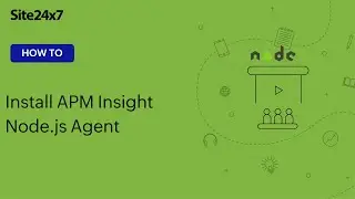 How to install the Site24x7 APM Insight Node.js agent