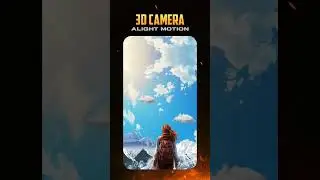 3D Camera in Alight Motion