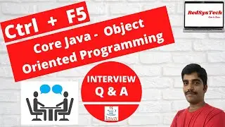 Refresh Java - Object oriented Programming concepts |Q & A|Interview Preparation | Java | RedSysTech