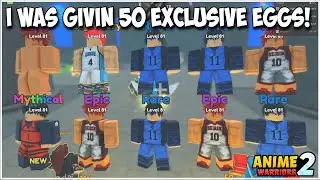 I Was Gifted 50 Exclusive Robux EGGS! ALL UNIT SHOWCASES! - Anime Warriors 2!