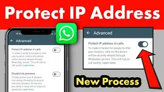 How To Enable Protect IP Address | Protect Ip Address In Calls Whatsapp