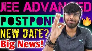 JEE Advanced 2021 PostPoned🔥🔥 | NEET Expected Dates🤔 | JEE 2021 Updates | AR SQUAD 