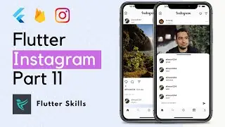 Flutter Instagram Clone with Firebase Tutorial - Implementing Comments