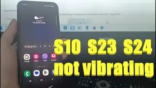 Samsung S10 or S23 and S24 not vibrating | Vibration not working in samsung S10 or S23 and S24