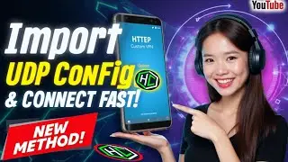 Import UDP Config & Connect Fast | HTTP Custom VPN Tutorial