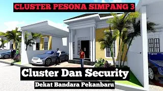CLUSTER PESONA SIMPANG 3 PERUMAHAN DI PEKANBARU