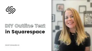 How to create outlined text in Squarespace // Outline and offset text effects for Squarespace