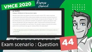 Veeam Certified Engineer - VMCE 2020 practice exam scenario: Question 44