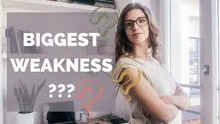WHAT IS YOUR BIGGEST WEAKNESS INTERVIEW QUESTION - ANSWER All Hiring Managers WANT TO HEAR