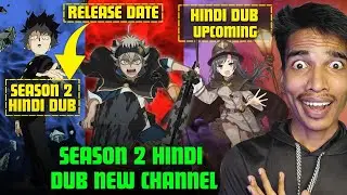 Upcoming Hindi Dub Anime!! Black Clover Season 2 Hindi Dub Date🥲 Mob Sycho 100 S2 Hindi Release Date