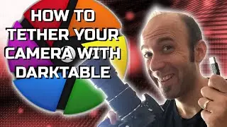 How to Tether Your Camera in DarkTable