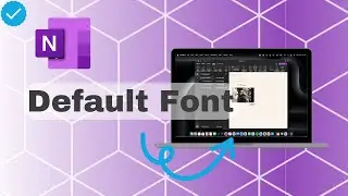 How To Set Default Font In OneNote?