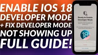 How to Enable Developer Mode iOS 18 without Xcode | Fix iOS 18 Developer Mode Not Showing Up