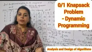 Lec36 : 0/1 Knapsack Problem - Dynamic Programming