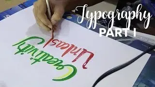 Creativity Unleashed | TYPOGRAPHY Part I