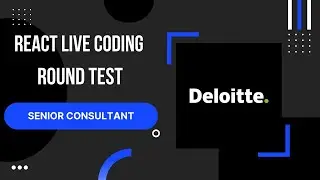 Deloitte UI Live React Coding Round | Deloitte Interview Experience