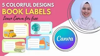 Create Book Labels | 5 Colorful Designs for Book Label | Learn Canva | Canva Tutorials for Beginners