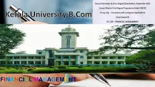 Kerala University | Second Semester | Financial Management |  Previous Question Paper