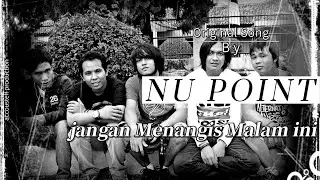 Nu Point - Jangan Menangis Malam ini