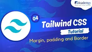 Tailwind CSS Tutorial #04 - Tailwind CSS Margin, Padding and Border