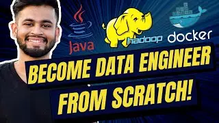 Become Data Engineer from SCRATCH!