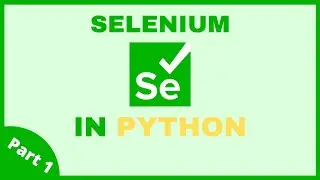 Selenium in Python: Part 1 (Hello, World!)