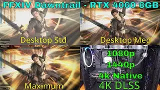 RTX 4060 8GB: Final Fantasy 14 Dawntrail Benchmark - 1080p, 1440, 4k native, 4k DLSS