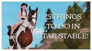 25 Things To Do In Star Stable Online When You're Bored | Star Stable Online