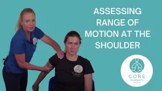 Assessing Range of Motion at the Shoulder - #shoulder assessment