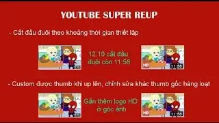 Youtube Super Reup 2017