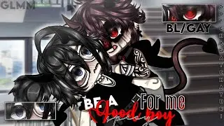 𝔹𝕖 𝕒 𝒢𝑜𝑜𝒹 𝐵𝑜𝓎 𝔽𝕠𝕣 𝕞𝕖~..|•| BL/GAY |•| GCMM |•| GLMM |•| Original |•| Gacha Club Mini Movie