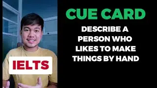 (2024) CUE CARD ANSWER | IELTS Speaking Recent Cue Cards