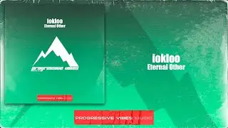iokloo - Eternal Other [Progressive Vibes Music - PVM950]