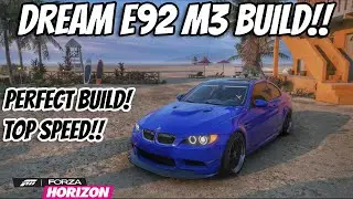 My Ultimate BMW E92 M3 Dream Build! Forza Horizon 5
