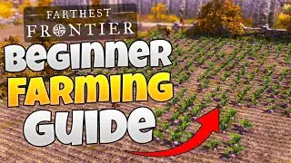 The Best Beginner Farming Guide in Farthest Frontier