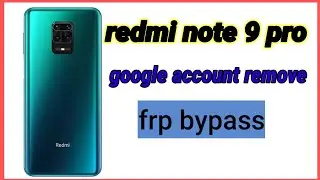 redmi note 9 pro google account remove|| redmi note 9 pro frp bypass|| note 9 google account baypass