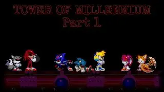 Sonic.exe Tower of Millennium (OLD VERSION) | Completing Part 1 LIVE (All Bosses!)