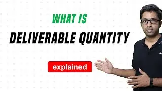 What is Deliverable Quantity (in Stocks)? [ Its Importance]