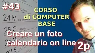 Maggiolina - 43 Corso di computer Base - Creiamo un foto calendario on line 2 parte