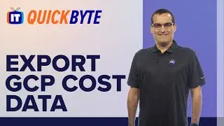 How to Export your Google Cloud Platform Cost Data |  An ITProTV QuickByte